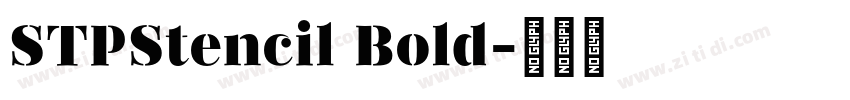 STPStencil Bold字体转换